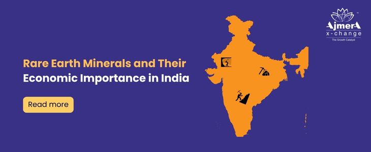 Rare Earth Minerals and Their Economic Importance in India